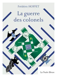 La guerre des colonels