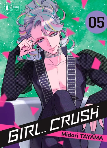 Girl Crush T05 - Midori Tayama - Shiba Édition