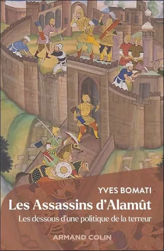 Les Assassins d'Alamut - Yves Bomati - Armand Colin