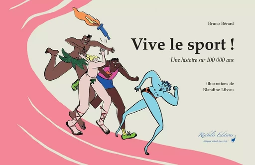 Vive le sport ! - Bruno Bérard - Risibilis