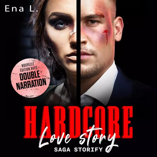 Hardcore Love story - Ena L. - Saga Egmont French