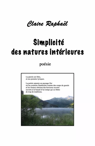 Simplicité des natures intérieures - Claire Raphaël - Librinova