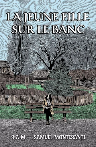 La jeune fille sur le banc -  S.A.M. - youStory