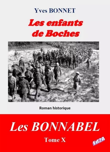 Les enfants des Boches - Yves Bonnet - Éditions Auteurs d'Aujourd'hui