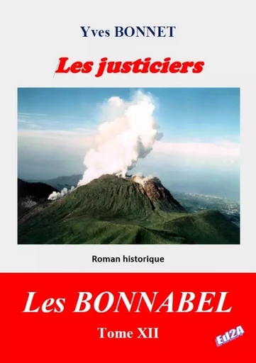 Les justiciers - Yves Bonnet - Éditions Auteurs d'Aujourd'hui