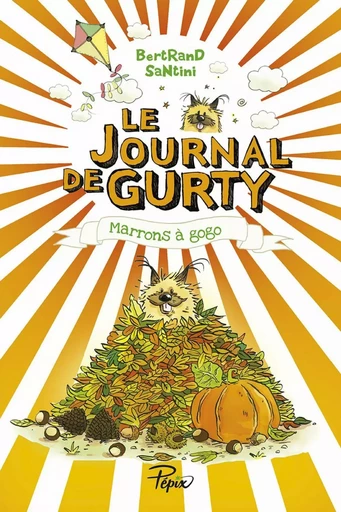 Le Journal de Gurty (Tome 3) - Marrons à gogo - Bertrand Santini - Gallimard Jeunesse Audio