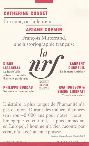 La Nouvelle Revue Française N° 622 (Janvier 2017) -  Collectifs - Editions Gallimard - Revues NRF