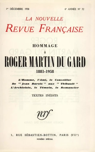 Hommage ŕ Roger Martin du Gard N' 72 (Décembre 1958) -  Collectifs - Editions Gallimard - Revues NRF