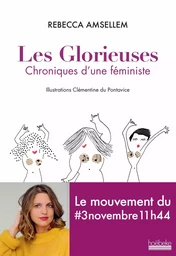 Les Glorieuses. Chroniques d'une féministe