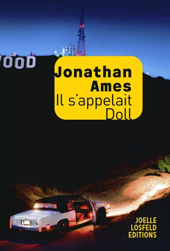 Il s’appelait Doll - Jonathan Ames - Éditions Joëlle Losfeld