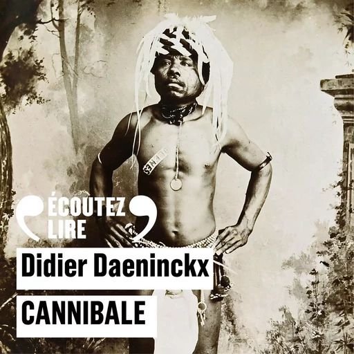 Cannibale - Didier Daeninckx - Gallimard Audio