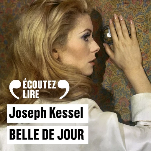 Belle de Jour - Joseph Kessel - Gallimard Audio