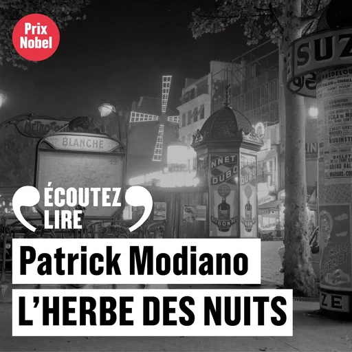 L'herbe des nuits - Patrick Modiano - Gallimard Audio