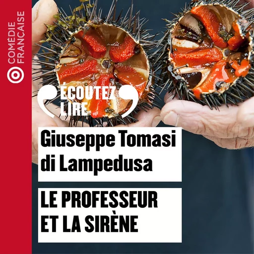 Le professeur et la sirène - Giuseppe Tomasi Di Lampedusa - Gallimard Audio