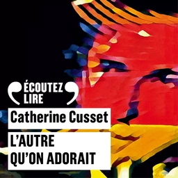 L'autre qu'on adorait