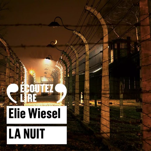 La Nuit - Élie Wiesel - Gallimard Audio