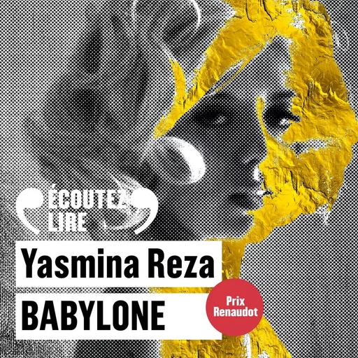 Babylone - Yasmina Reza - Gallimard Audio