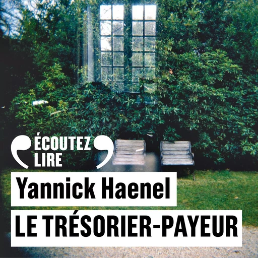 Le Trésorier-payeur - Yannick Haenel - Editions Gallimard