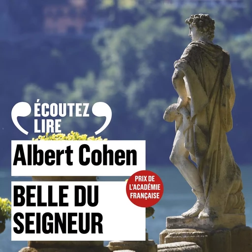 Belle du Seigneur - Albert Cohen - Gallimard Audio