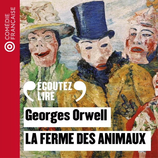 La Ferme des animaux - George Orwell - Gallimard Audio