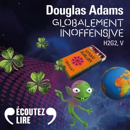 H2G2 (Tome 5) - Globalement inoffensive