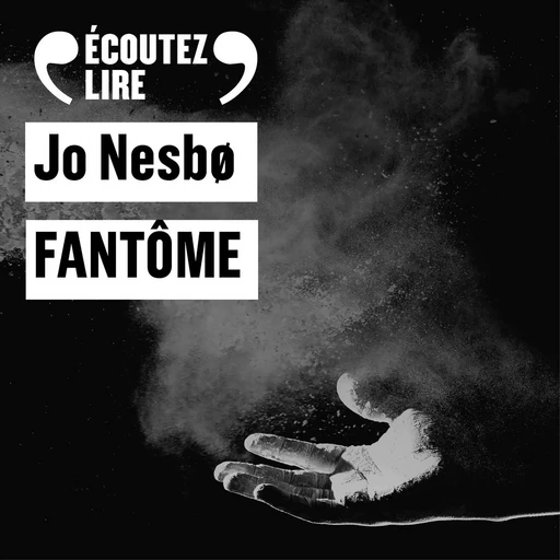 Fantôme - Jo Nesbo - Gallimard Audio