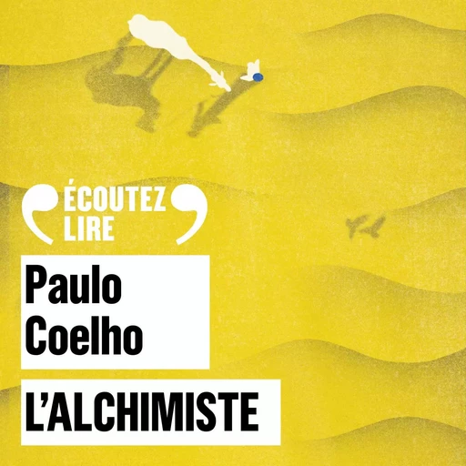 L'Alchimiste - Paulo Coelho - Gallimard Audio