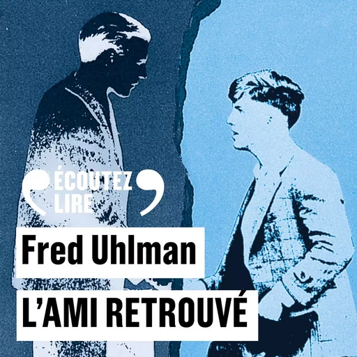 L'ami retrouvé - Fred Uhlman - Gallimard Audio