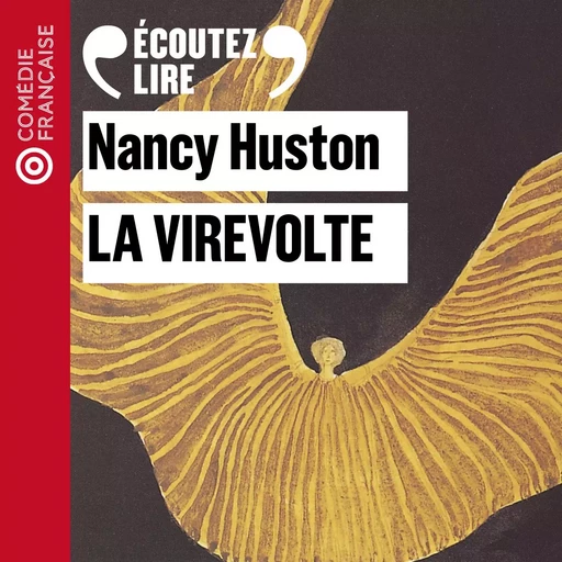 La virevolte - Nancy Huston - Gallimard Audio