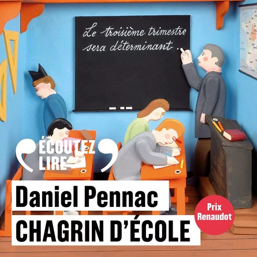 Chagrin d'école - Daniel Pennac - Gallimard Audio