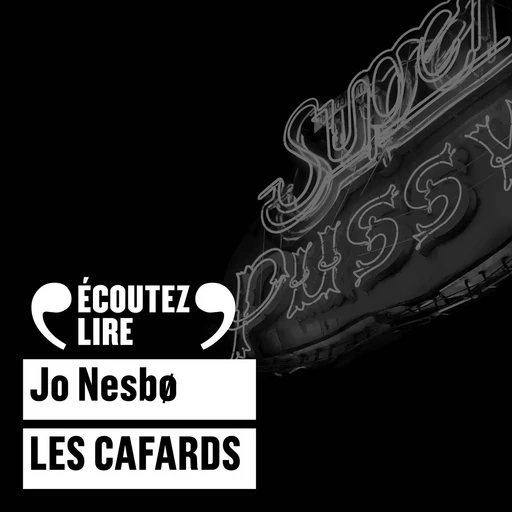 Les cafards - Jo Nesbø - Gallimard Audio