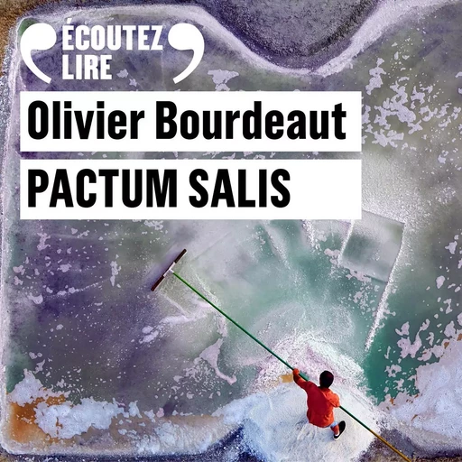 Pactum salis - Olivier Bourdeaut - Gallimard Audio