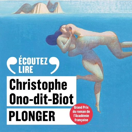 Plonger - Christophe Ono-Dit-Biot - Gallimard Audio