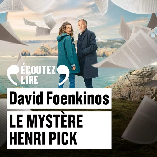 Le mystère Henri Pick - David Foenkinos - Gallimard Audio