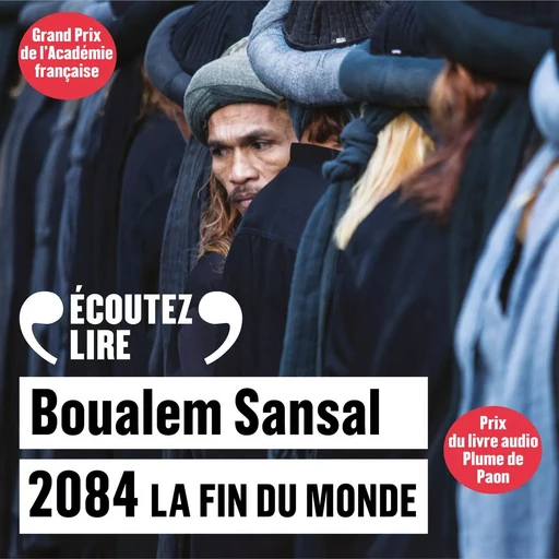 2084. La fin du monde - Boualem Sansal - Gallimard Audio