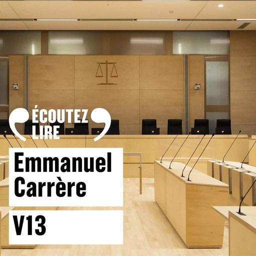 V13 - Emmanuel Carrère - Gallimard Audio