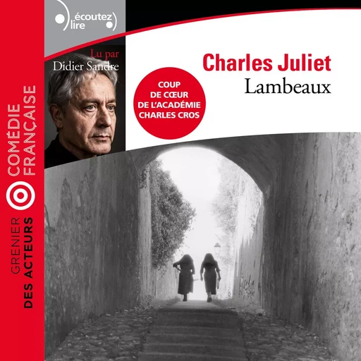 Lambeaux - Charles Juliet - Gallimard Audio