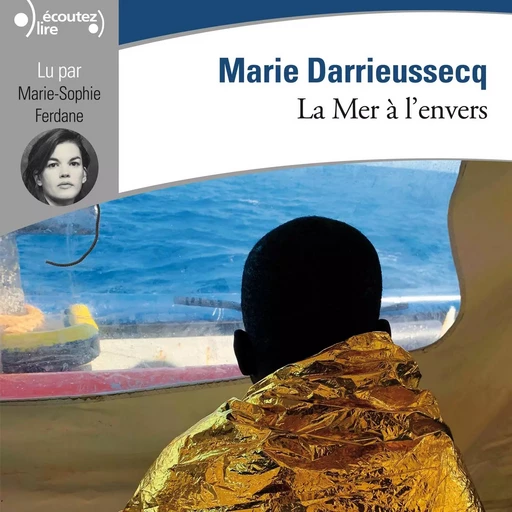 La Mer à l'envers - Marie Darrieussecq - Gallimard Audio