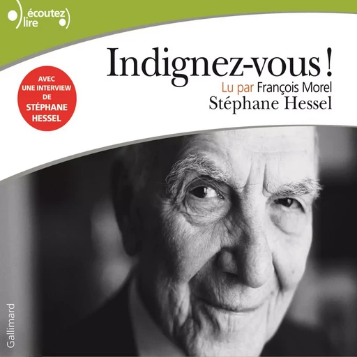 Indignez-vous ! - Stéphane Hessel - Gallimard Audio