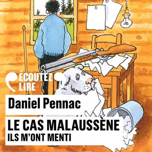 Ils m'ont menti - Le cas Malaussène (Tome 1) - Daniel Pennac - Gallimard Audio