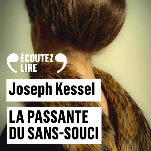 La passante du Sans-Souci - Joseph Kessel - Gallimard Audio