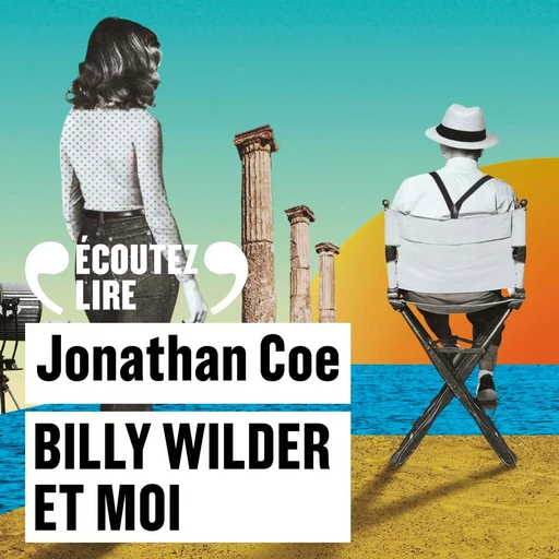 Billy Wilder et moi - Jonathan Coe - Editions Gallimard