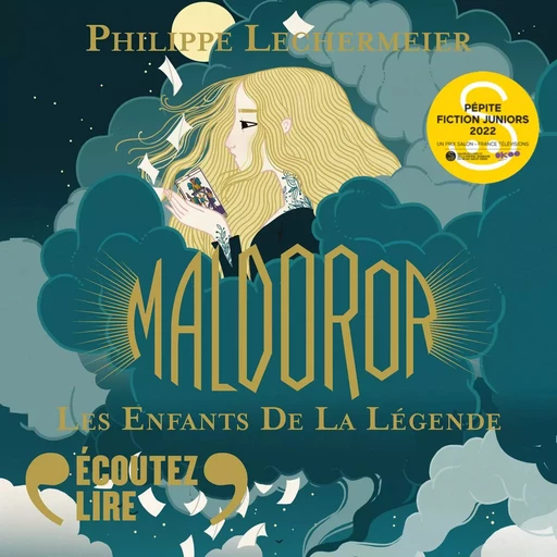 Maldoror (Tome 1) - Les enfants de la Légende - Philippe Lechermeier - Gallimard Jeunesse Audio