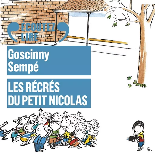 Les récrés du Petit Nicolas -  Sempé, René Goscinny - Gallimard Jeunesse Audio