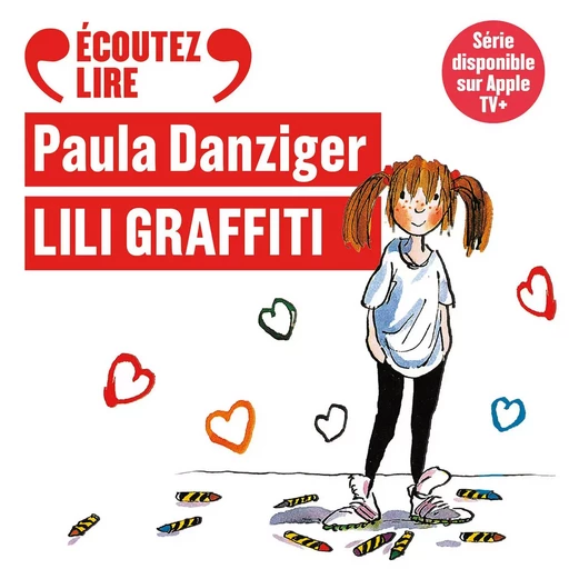 Lili Graffiti (Amber Brown) - Paula Danziger - Gallimard Jeunesse Audio