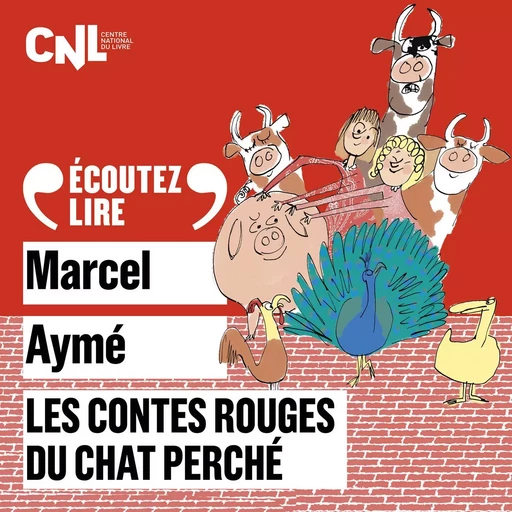 Les contes rouges du chat perché - Marcel Aymé - Gallimard Jeunesse Audio