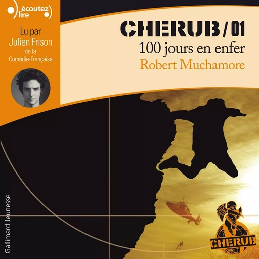 Cherub (Tome 1) - 100 jours en enfer - Robert Muchamore - Gallimard Jeunesse Audio