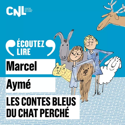 Les contes bleus du chat perché - Marcel Aymé - Gallimard Jeunesse Audio