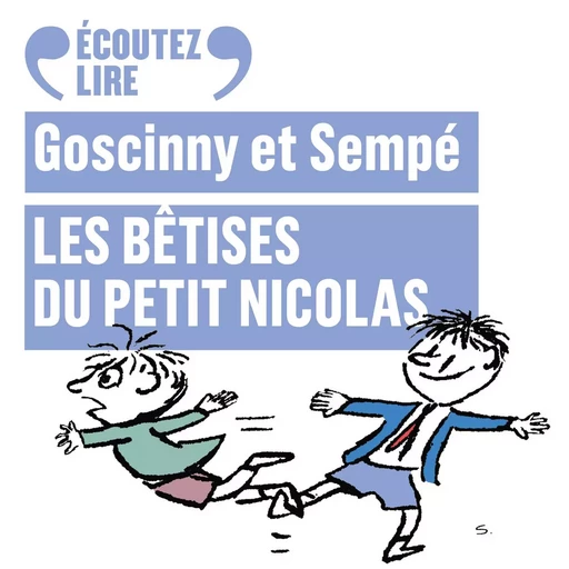 Les bêtises du Petit Nicolas - René Goscinny, Jean-Jacques Sempé - Gallimard Jeunesse Audio