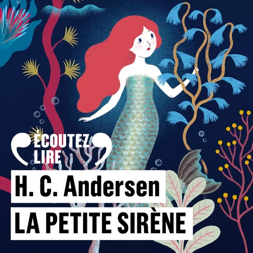 La petite sirène - Hans Christian Andersen - Gallimard Jeunesse Audio